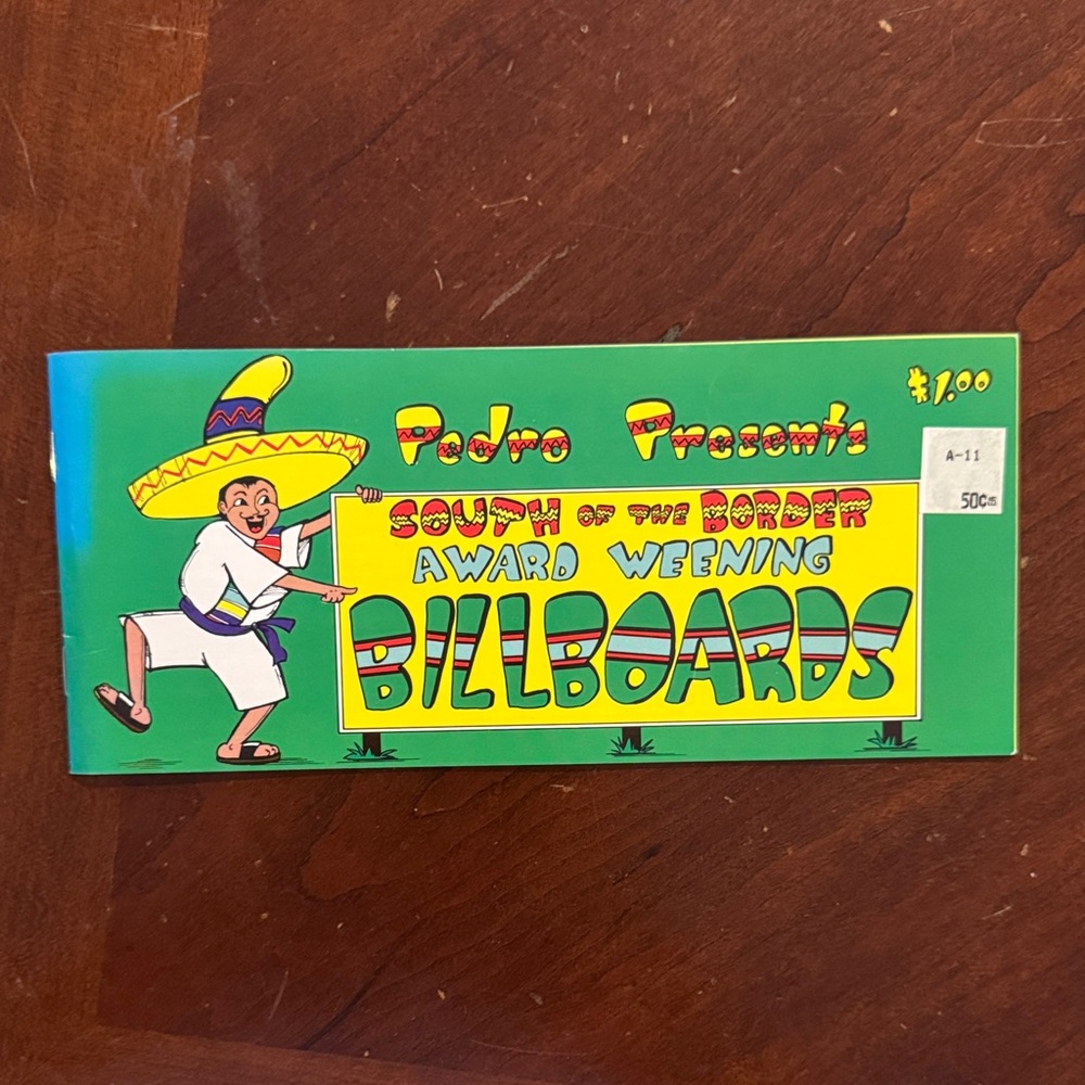 South Of The Border Pedro Presents Award Weening Billboards Vintage Banned Rare